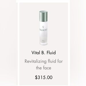 Valmont
Vital B. Fluid
Revitalizing fluid for the face
